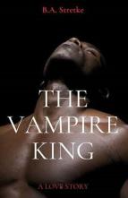 The Vampire King by B.A. Stretke