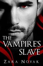 The Vampire’s Slave by Zara Novak