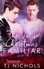 The Vet’s Christmas Familiar by TJ Nichols