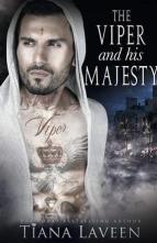 The Viper and his Majesty by Tiana Laveen