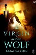 The Virgin and Her Wolf by Katalina Leon