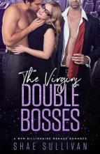 The Virgins Double Bosses by Shae Sullivan