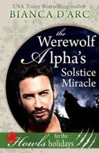 The Werewolf Alpha’s Solstice Miracle by Bianca D’Arc