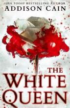 The White Queen by Addison Cain