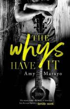 The Whys Have It by Amy Matayo