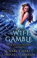 The Wife Gamble by Charlie Hart,‎ Chantel Seabrook
