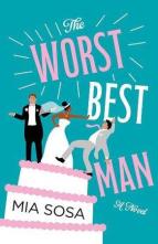 The Worst Best Man by Mia Sosa