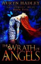 The Wrath of Angels by Auryn Hadley