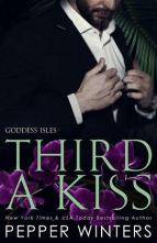 Third a Kiss by Pepper Winters