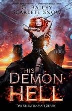 This Demon Hell by G. Bailey