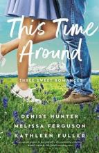 This Time Around by Denise Hunter