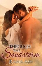 Through the Sandstorm by Raina Ash