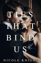 Ties That Bind Us by Nicole Knight