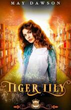 Tiger Lily by May Dawson