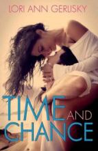 Time and Chance by Lori Ann Gerlisky