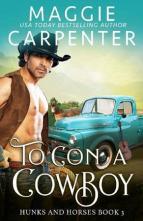 To Con A Cowboy by Maggie Carpenter