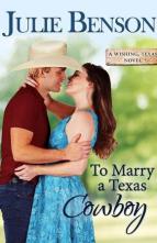 To Marry a Texas Cowboy by Julie Benson