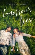 Tomorrow’s Lies by S.R. Grey