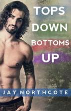 Tops Down Bottoms Up by Jay Northcote