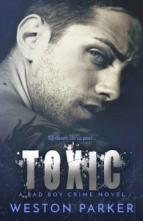 Toxic by Weston Parker