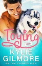 Toying by Kylie Gilmore