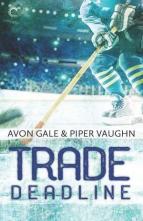 Trade Deadline by Avon Gale