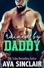 Trained By Daddy by Ava Sinclair