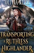 Transporting a Ruthless Highlander by Olivia Kerr