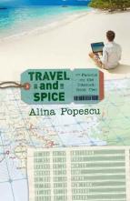 Travel and Spice by Alina Popescu