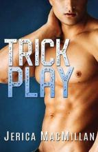 Trick Play by Jerica MacMillan