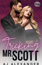 Tricking Mr. Scott by AJ Alexander