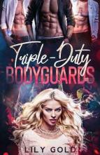 Triple-Duty Bodyguards by Lily Gold