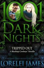 Tripped Out by Lorelei James