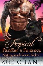 Tropical Panther’s Penance by Zoe Chant