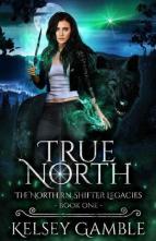 True North by Kelsey Gamble