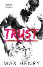 Trust by Max Henry