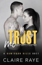 Trust Me by Claire Raye