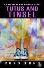 Tutus and Tinsel by Rhys Ford