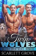 Twin Wolves by Scarlett Grove