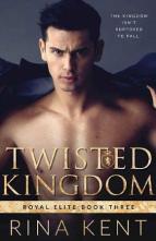 Twisted Kingdom by Rina Kent