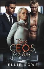 Two CEO’s For Her by Ellie Rowe