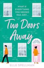 Two Doors Away by Elle Spellman