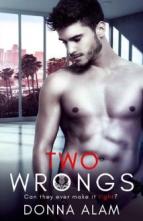 Two Wrongs by Donna Alam