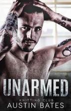 Unarmed by Austin Bates