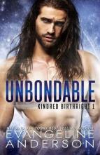 Unbondable by Evangeline Anderson