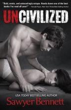 Uncivilized by Sawyer Bennett