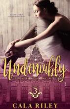 Undeniably by Cala Riley