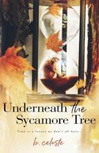 Underneath the Sycamore Tree by B. Celeste