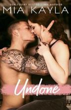 Undone by Mia Kayla