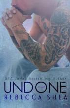 Undone by Rebecca Shea